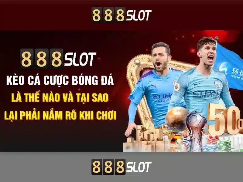 888 slot games – Chủ đề tổng quan và giá trị cốt lõi